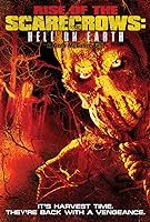 Rise of the Scarecrows: Hell on Earth (2021)