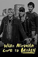 When Nirvana Came to Britain (2021)