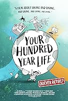 Your Hundred Year Life (2022)