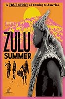 Zulu Summer (2019)